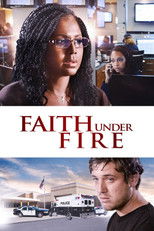 Poster de la película Faith Under Fire: The Antoinette Tuff Story