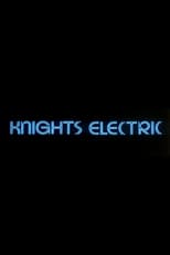 Poster de la película Knights Electric