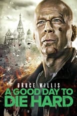 Poster de la película A Good Day to Die Hard
