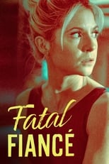 Poster de la película Fatal Fiancé