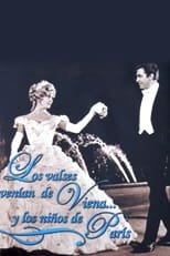 Poster de la película The Waltzes came from Vienna and the Children from Paris