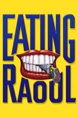 Poster de la película Eating Raoul