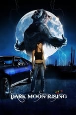 Poster de la película Dark Moon Rising