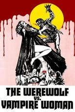 Poster de la película The Werewolf Versus the Vampire Woman