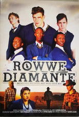 Poster de la película Rowwe Diamante