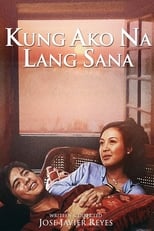 Poster de la película Kung Ako Na Lang Sana