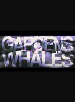 Poster de la película GARDENS FOR WHALES