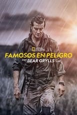 Poster de la serie Famosos en peligro con Bear Grylls