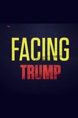 Poster de la película Facing Trump