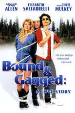 Poster de la película Bound and Gagged: A Love Story