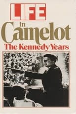 Poster de la película Life in Camelot: The Kennedy Years
