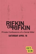 Poster de la película Rifkin on Rifkin: Private Confessions of a Serial Killer