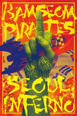 Poster de la película Bamseom Pirates Seoul Inferno