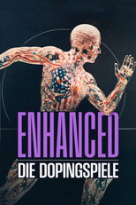 Poster de la película Enhanced – Die Dopingspiele: Zwischen Medizin, Moral und Milliarden