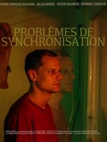 Poster de la película Problèmes de Synchronisation