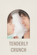 Poster de la película Tenderly Crunch