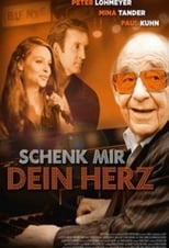 Poster de la película Schenk mir dein Herz