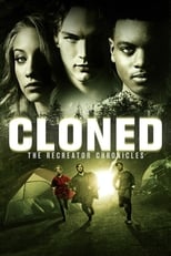 Poster de la película CLONED: The Recreator Chronicles