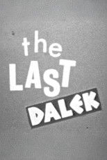 Poster de la película The Last Dalek: Making of 'The Evil of the Daleks'