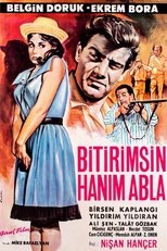 Poster de la película Bitirimsin Hanım Abla