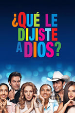 Poster de la película What Did You Tell God?