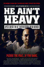 Poster de la película He Ain't Heavy: Pledging Underground