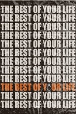 Poster de la película The Rest of Your Life