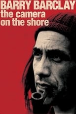 Poster de la película Barry Barclay: The Camera on the Shore