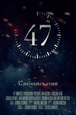 Poster de la película 47 Minutes