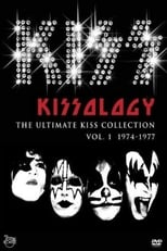 Poster de la película Kissology: The Ultimate KISS Collection Vol. 1 (1974-1977)