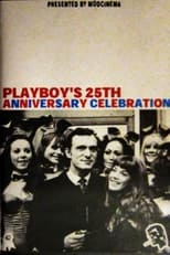 Poster de la película Playboy's 25th Anniversary Celebration