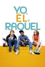 Poster de la película Yo, él y Raquel