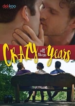 Poster de la película Crazy All These Years