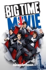 Poster de la película Big Time Rush: La Película