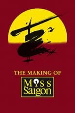 Poster de la película The Heat Is On: The Making of Miss Saigon