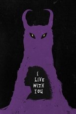 Poster de la película I Live With You
