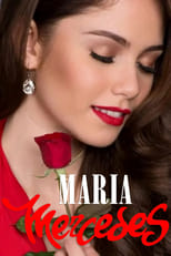 Poster de la serie Maria Mercedes