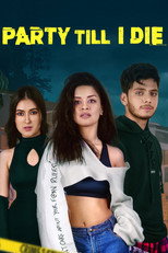 Poster de la serie Party Till I Die
