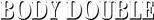 Logo Body Double