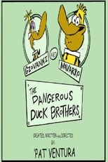 Poster de la película The Dangerous Duck Brothers