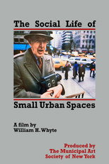 Poster de la película The Social Life of Small Urban Spaces