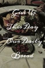 Poster de la película Give Us This Day Our Daily Bread