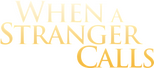 Logo When a Stranger Calls