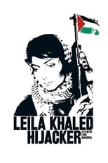 Poster de la película Leila Khaled Hijacker