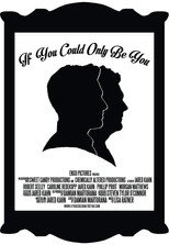 Poster de la película If You Could Only Be You