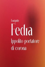 Poster de la película Fedra - Ippolito portatore di corona
