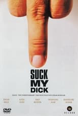 Poster de la película Suck My Dick