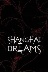 Poster de la película Shanghai Dreams