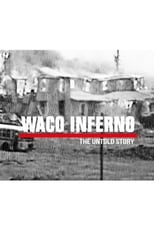 Poster de la película Waco Inferno: The Untold Story