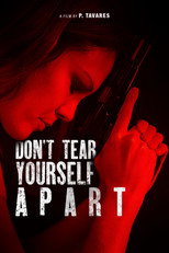 Poster de la película Don't Tear Yourself Apart